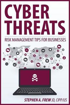 portada Cyber Threats: Risk Management Tips For Businesses (en Inglés)