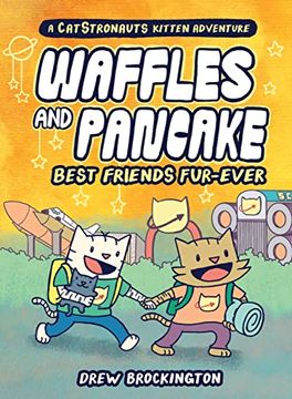 portada Waffles and Pancake: Best Friends Fur-Ever (a Graphic Novel) (Waffles and Pancake, 4) (en Inglés)