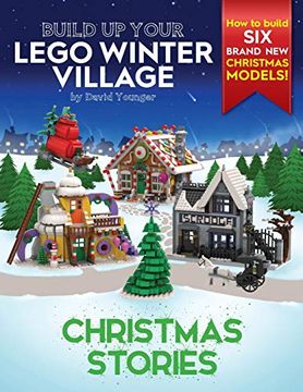 portada Build up Your Lego Winter Village: Christmas Stories (in English)
