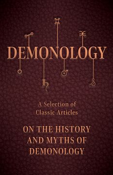 portada demonology - a selection of classic articles on the history and myths of demonology