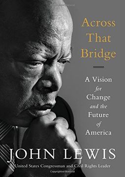 portada Across That Bridge: A Vision for Change and the Future of America (in English)