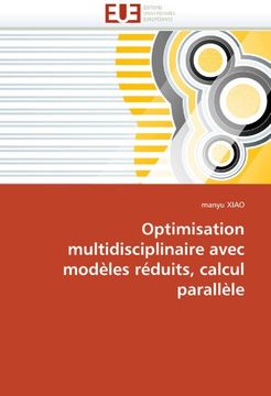 portada Optimisation Multidisciplinaire Avec Modeles Reduits, Calcul Parallele