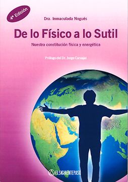 portada De lo Físico a lo Sutil: Nuestra Constitución Física y Energética (in Spanish)