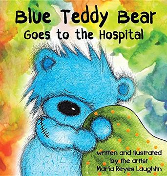 portada Blue Teddy Bear Goes to the Hospital (en Inglés)