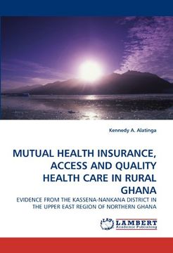 portada MUTUAL HEALTH INSURANCE, ACCESS AND QUALITY HEALTH CARE IN RURAL GHANA