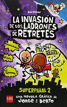 la invasión de los ladrones de retretes (in Spanish)