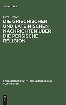 portada Die Griechischen und Lateinischen Nachrichten Über die Persische Religion (en Alemán)