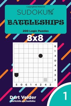 portada Sudoku Battleships - 200 Logic Puzzles 8x8 (Volume 1) (in English)