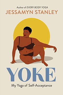 portada Yoke: My Yoga of Self-Acceptance (en Inglés)