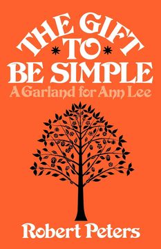 portada The Gift to be Simple: A Garland for ann lee (en Inglés)