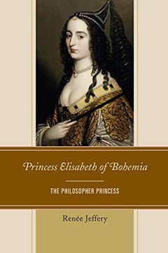 portada Princess Elisabeth of Bohemia: The Philosopher Princess (en Inglés)