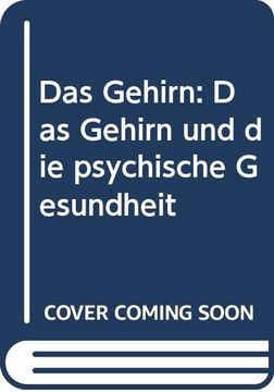 portada Das Gehirn: Das Gehirn und die Psychische Gesundheit (in German)