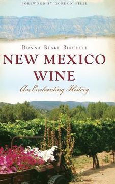portada New Mexico Wine: An Enchanting History (en Inglés)