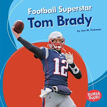 portada Football Superstar tom Brady (Bumba Books: Sports Superstars) 