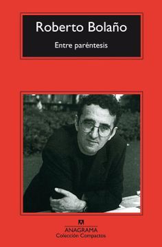 portada Entre Paréntesis: Ensayos, Artículos y Discursos (1998-2003) (in Spanish)