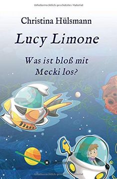 portada Lucy Limone: Was ist Bloß mit Mecki Los? (en Alemán)