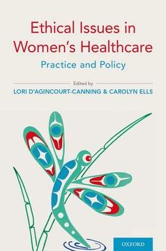portada Ethical Issues in Women's Healthcare: Practice and Policy (in English)