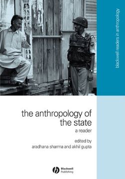 portada Anthropology of the State: A Reader (Wiley Blackwell Readers in Anthropology) (en Inglés)