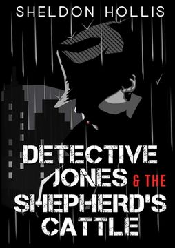 portada Detective Jones & The Shepherd's Cattle (en Inglés)