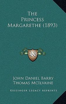 portada the princess margarethe (1893) (en Inglés)