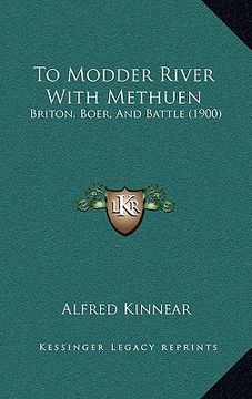 portada to modder river with methuen: briton, boer, and battle (1900) (in English)