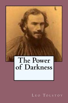 portada The Power of Darkness: A Dram in Five Acts (in English)