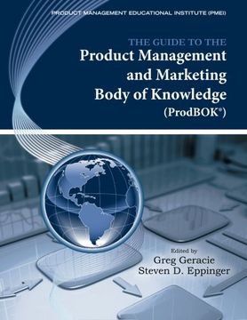portada The Guide To The Product Management And Marketing Body Of Knowledge: Prodbok(r) Guide (en Inglés)