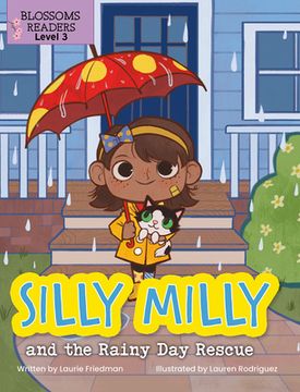 portada Silly Milly and the Rainy day Rescue (Silly Milly Adventures: Blossoms Readers, Level 3) (en Inglés)