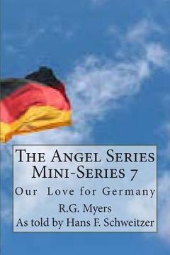 portada The Angel Series Mini-Series 7: Our love for Germany (en Inglés)