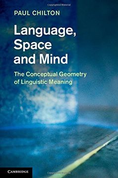 portada Language, Space and Mind: The Conceptual Geometry of Linguistic Meaning 