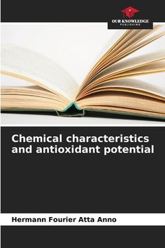 portada Chemical characteristics and antioxidant potential (en Inglés)