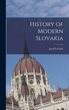 portada History of Modern Slovakia (en Inglés)