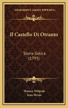portada Il Castello Di Otranto: Storia Gotica (1795) (en Italiano)