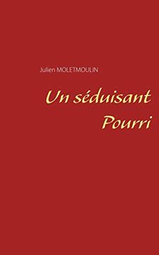 portada Un Séduisant Pourri (Books on Demand) (in French)