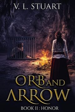 portada Orb & Arrow Book II: Honor: Honor