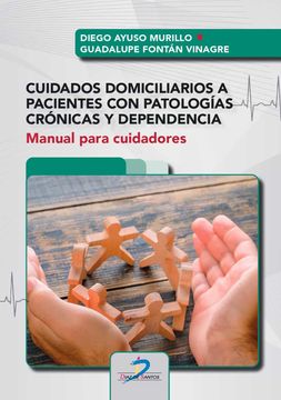 portada Cuidados Domiciliarios a Pacientes con Patologias Cronicas y Dependencia: Manual Para Cuidadores