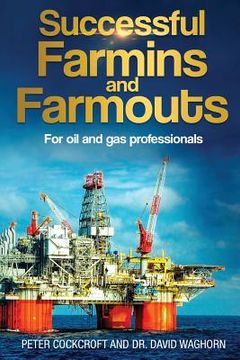 portada Successful Farmins and Farmouts: For International Oil & Gas Professionals (en Inglés)