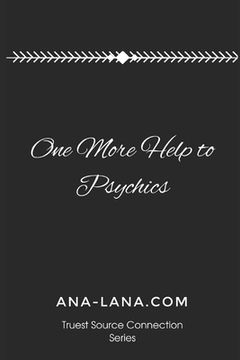 portada One More Help to Psychics: You are the Noticer (en Inglés)