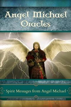 portada Angel Michael Oracles (en Inglés)