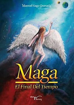 portada Maga. El Final del Tiempo (in Spanish)