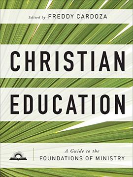 portada Christian Education: A Guide to the Foundations of Ministry (in English)