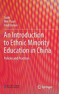 portada An Introduction to Ethnic Minority Education in China: Policies and Practices (en Inglés)
