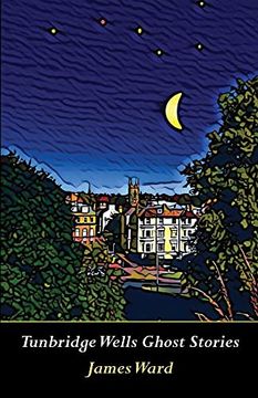 portada Tunbridge Wells Ghost Stories (en Inglés)