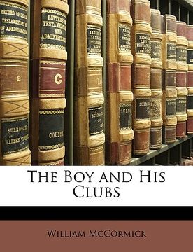 portada the boy and his clubs (en Inglés)