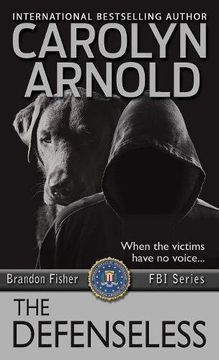 portada The Defenseless (Brandon Fisher FBI Series) (en Inglés)