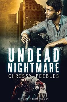 portada The Zombie Chronicles - Book 5: Undead Nightmare (Apocalypse Infection Unleashed) (in English)