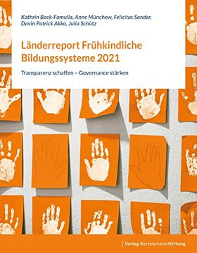 portada Länderreport Frühkindliche Bildungssysteme 2021: Transparenz Schaffen? Governance Stärken (in German)