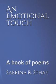 portada An Emotional Touch: A book of poems (en Inglés)