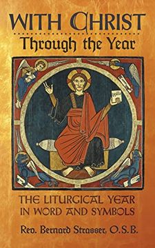portada With Christ Through the Year: The Liturgical Year in Word and Symbols (in English)