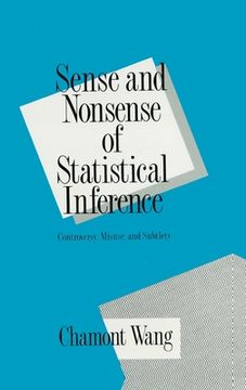 portada sense and nonsense of statistical inference: controversy: misuse, and subtlety (en Inglés)